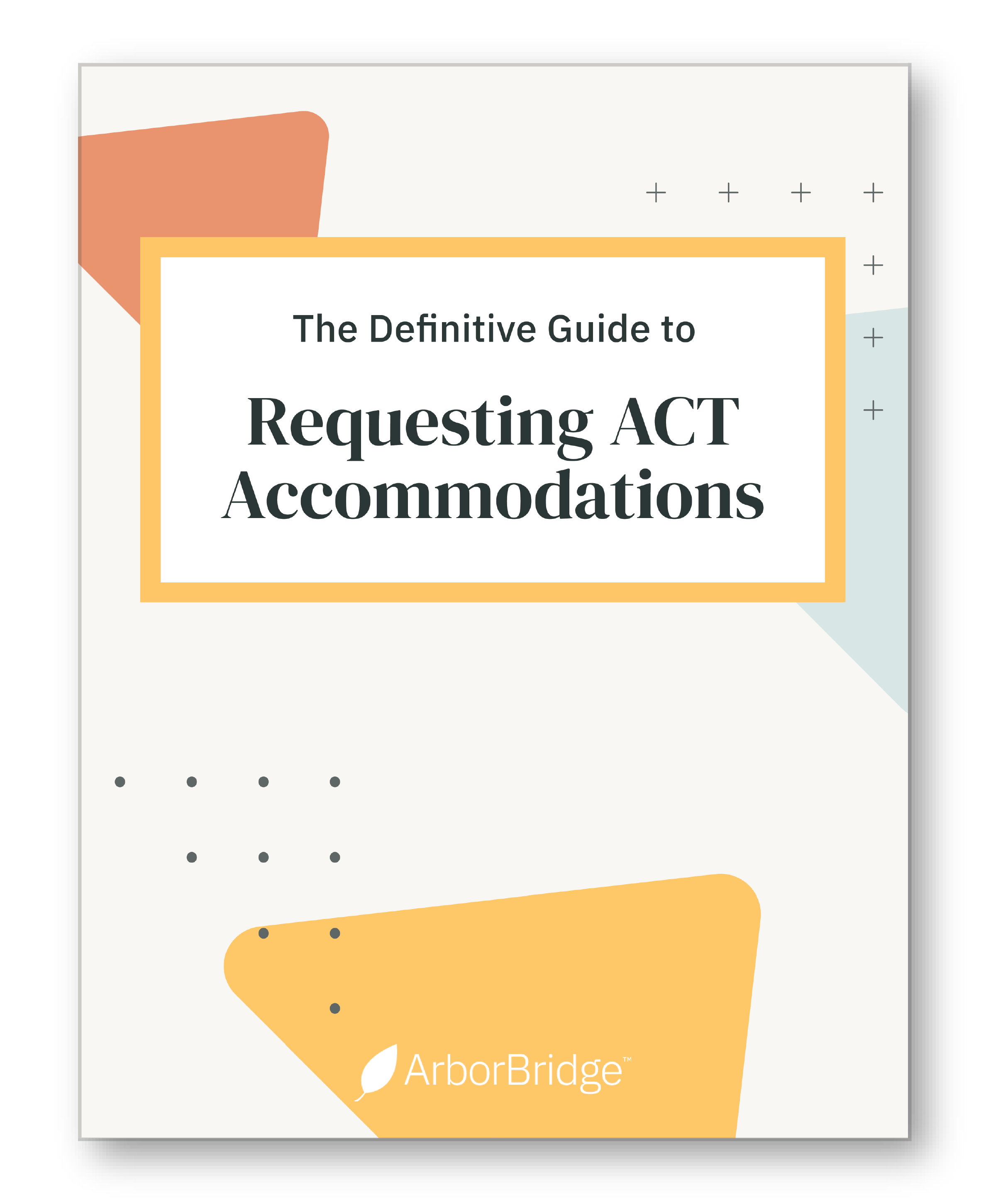 The Definitive Guide to ACT